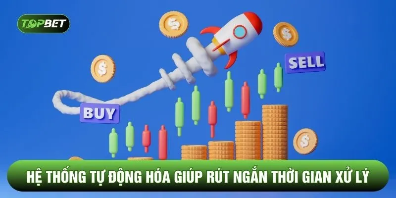 Hệ thống tự động hóa giúp rút ngắn thời gian xử lý 